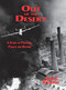 Out of the Desert (A Story of Palestine, Ploesti and Beyond) by John E. Blundell, 9781563115363
