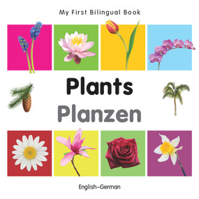 My First Bilingual Book-Plants (English-German) by Milet Publishing, 9781840598797