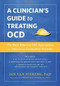 A Clinician's Guide to Treating OCD (The Most Effective CBT Approaches for Obsessive-Compulsive Disorder) by Jan van Niekerk, Christine Purdon, 9781626258952