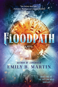 Floodpath (A Novel) by Emily B. Martin, 9780062888594