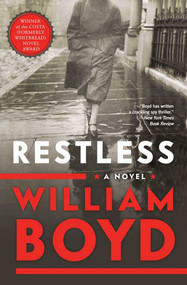 Restless (A Novel) by William Boyd, 9781596912373