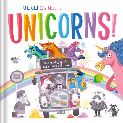 Uh-oh! It's the Unicorns! (Padded Storybook) by IglooBooks, Lee Cosgrove, 9781839037702