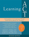 Learning ACT (An Acceptance and Commitment Therapy Skills Training Manual for Therapists) by Jason B. Luoma, Steven C. Hayes, Robyn D. Walser, 9781626259492