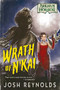 Wrath of N'kai (An Arkham Horror Novel) by Josh Reynolds, 9781839080111
