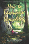 How to Disappear Completely - 9780062893291 by Ali Standish, 9780062893291