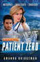 Pandemic: Patient Zero (A Pandemic Novel) by Amanda Bridgeman, 9781839080210