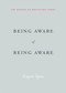 Being Aware of Being Aware by Rupert Spira, 9781626259966