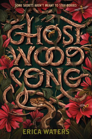 Ghost Wood Song - 9780062894236 by Erica Waters, 9780062894236