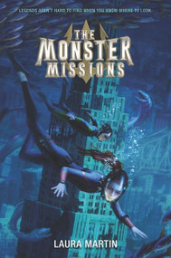 The Monster Missions by Laura Martin, 9780062894380