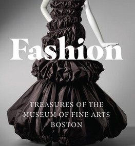 Fashion (Treasures of the Museum of Fine Arts, Boston) by Allison Taylor, 9780789213808