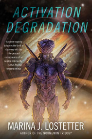 Activation Degradation (A Novel) by Marina J. Lostetter, 9780062895745