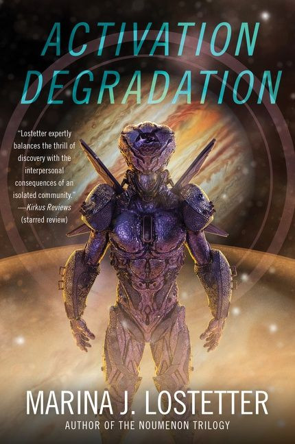 Activation Degradation (A Novel) by Marina J. Lostetter, 9780062895745
