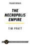 The Necropolis Empire (A Twilight Imperium Novel) by Tim Pratt, 9781839080760
