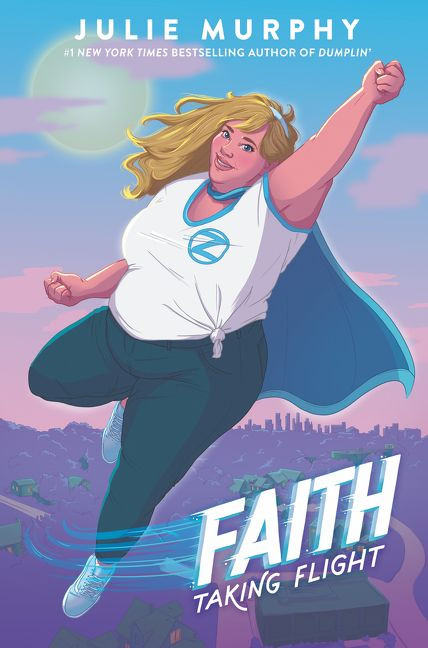 Faith (Taking Flight) by Julie Murphy, 9780062899651