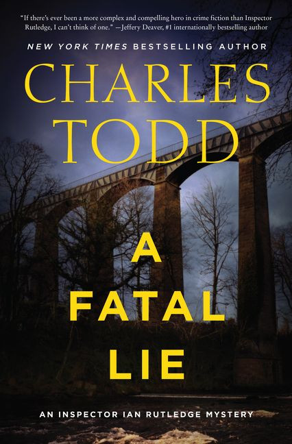 A Fatal Lie (A Novel) by Charles Todd, 9780062905574