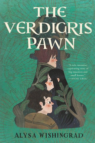 The Verdigris Pawn by Alysa Wishingrad, 9780062908056