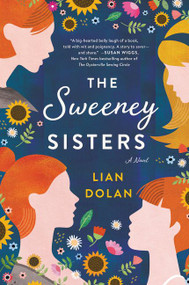 The Sweeney Sisters (A Novel) by Lian Dolan, 9780062909053