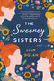 The Sweeney Sisters (A Novel) by Lian Dolan, 9780062909053