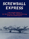 Screwball Express - 9781681621296 by Turner Publishing, Kenneth H. Cassens, 9781681621296