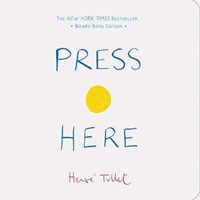 Press Here (Board Book Edition) by Herve Tullet, 9781452178592