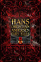 Hans Christian Andersen Fairy Tales (Classic Tales) by Hans Christian Andersen, Maria Tatar, 9781839641657