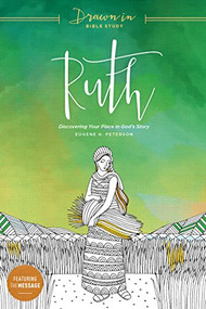 Ruth (Discovering Your Place in God's Story) by The Navigators, Eugene H. Peterson, 9781631467868