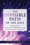 Soul Conversations (A Medium Reveals How to Cultivate Your Intuition, Heal Your Heart, and Connect with the Divine) by Austyn Wells, Matthew McKay, 9781684031849
