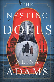 The Nesting Dolls (A Novel) by Alina Adams, 9780062910950