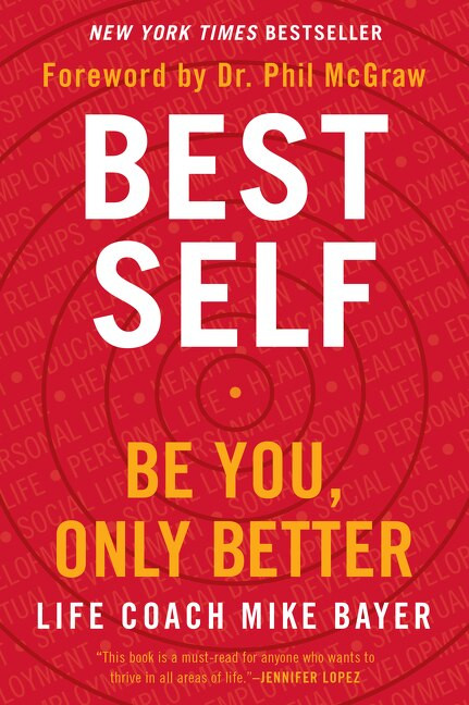 Best Self (Be You, Only Better) - 9780062911742 by Mike Bayer, 9780062911742