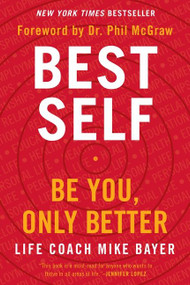 Best Self (Be You, Only Better) - 9780062911742 by Mike Bayer, 9780062911742