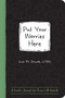 Put Your Worries Here (A Creative Journal for Teens with Anxiety) by Lisa M. Schab, 9781684032143