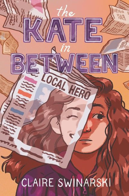 The Kate In Between by Claire Swinarski, 9780062912701