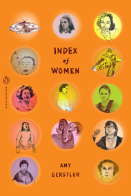 Index of Women by Amy Gerstler, 9780143136217