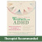 A Radical Guide for Women with ADHD (Embrace Neurodiversity, Live Boldly, and Break Through Barriers) by Sari Solden, Michelle Frank, Ellen Littman, 9781684032617