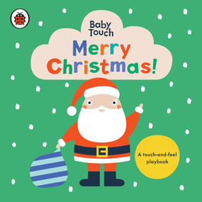 Merry Christmas!: A Touch-and-Feel Playbook by Ladybird, Lemon Ribbon Studio, 9780241514863