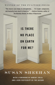 Is There No Place on Earth for Me? by Susan Sheehan, Robert Coles, 9780804169189