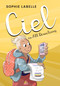 Ciel In All Directions by Sophie Labelle, Andrea Zanin, 9781772602036