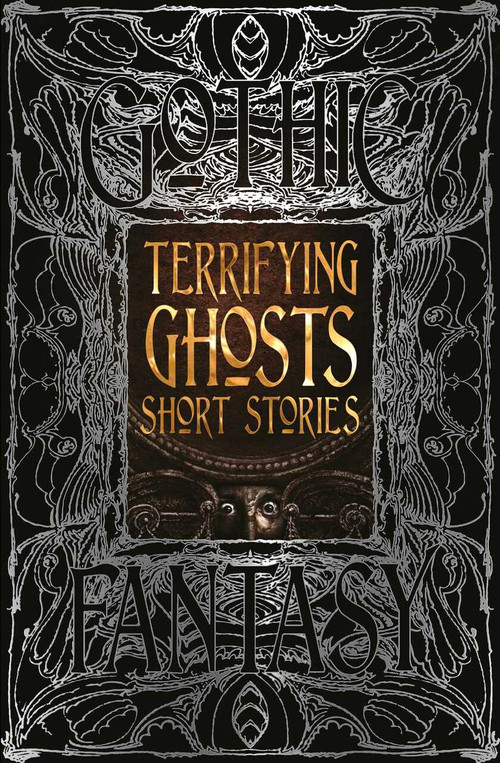 Terrifying Ghosts Short Stories by Flame Tree Studio (Literature and Science), Clare Frances Elliott, 9781839644818