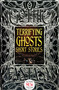 Terrifying Ghosts Short Stories by Flame Tree Studio (Literature and Science), Clare Frances Elliott, 9781839644818