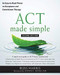 ACT Made Simple (An Easy-To-Read Primer on Acceptance and Commitment Therapy) by Russ Harris, Steven C. Hayes, 9781684033010