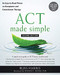 ACT Made Simple (An Easy-To-Read Primer on Acceptance and Commitment Therapy) by Russ Harris, Steven C. Hayes, 9781684033010