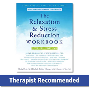 The Relaxation and Stress Reduction Workbook by Martha Davis, Elizabeth Robbins Eshelman, Matthew McKay, 9781684033348