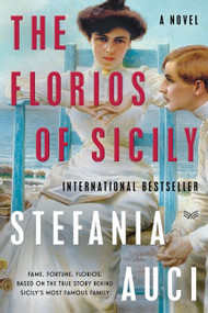 The Florios of Sicily (A Novel) - 9780062931689 by Stefania Auci, 9780062931689