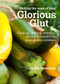 Making the Most of Your Glorious Glut (Cooking, storing, freezing, drying and preserving your garden produce) by Jackie Sherman, 9781900322966