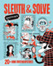 Sleuth & Solve: History (20+ Mind-Twisting Mysteries) by Ana Gallo, Victor Escandell, 9781452180076