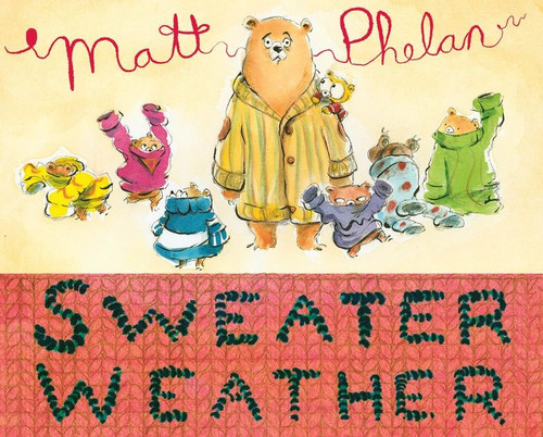 Sweater Weather by Matt Phelan, Matt Phelan, 9780062934147