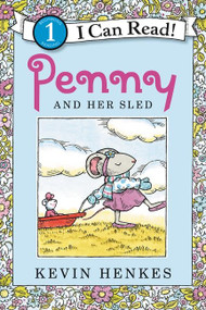 Penny and Her Sled (A Winter and Holiday Book for Kids) - 9780062934550 by Kevin Henkes, Kevin Henkes, 9780062934550