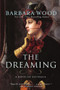 The Dreaming by Barbara Wood, 9781596528604