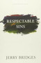 Respectable Sins by Jerry Bridges, 9781631468339