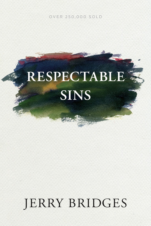 Respectable Sins by Jerry Bridges, 9781631468339